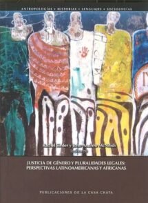 Justicia de género y pluradilades legales: Perspectivas latinoamericanas y africanas