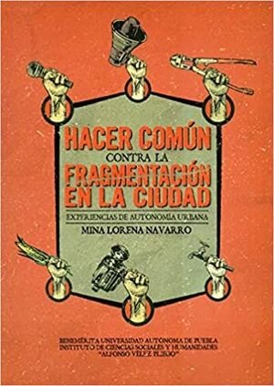 Hacer común contra la fragmentación en la ciudad