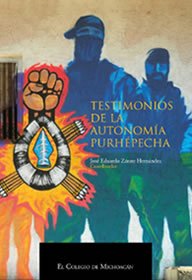 Testimonios de la autonomía purépecha