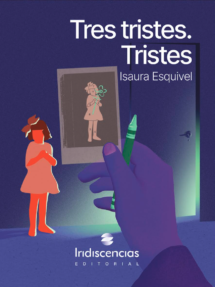 Tres tristes. tristes