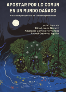 Apostar por lo común en un mundo dañado. Hacia una perspectiva de la interdependencia