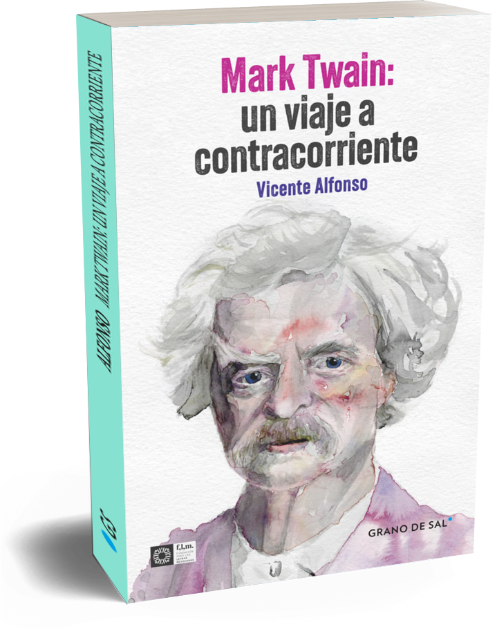 Mark Twain: un viaje a contracorriente