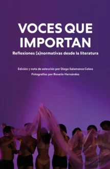 Voces que importan: reflexiones (a)normativas desde la literatura