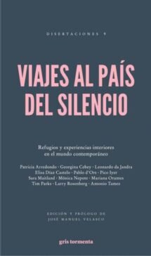 Viajes al país del silencio 2ª edición