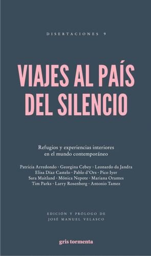Viajes al país del silencio 2ª edición