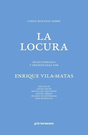 Cinco miradas sobre la locura