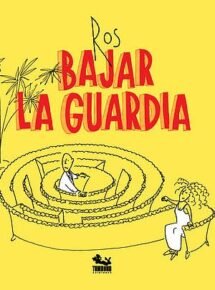 Bajar la guardia