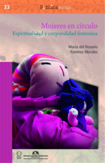 Mujeres en circulo. espiritualidad y corporalidad femenina