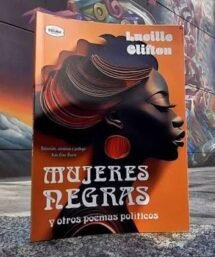 Mujeres negras y otros poemas políticos