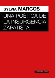 POETICA DE LA INSURGENCIA ZAPATISTA