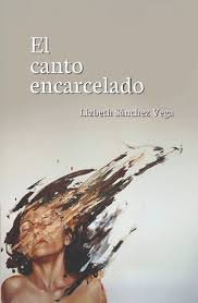 El canto encarcelado