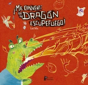Me convertí en un dragón escupefuego