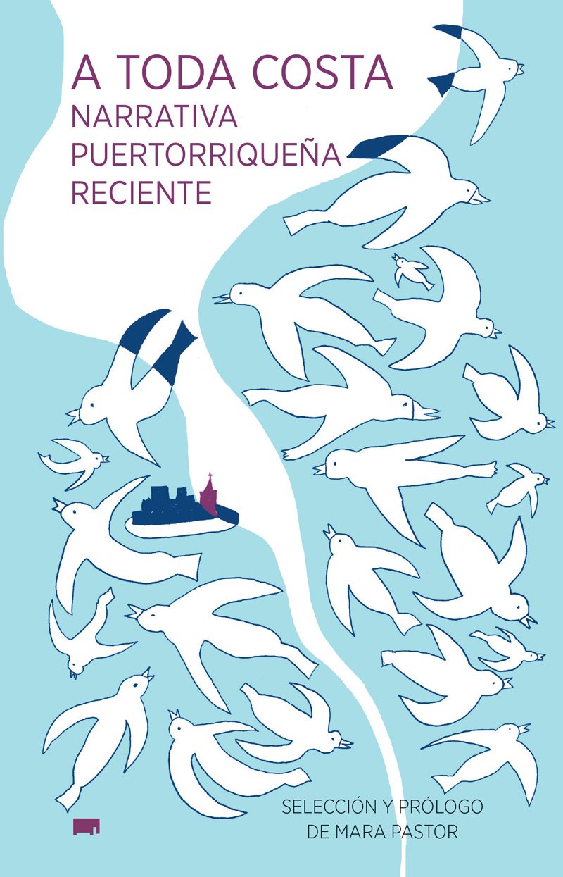 A toda costa: narrativa puertorriqueña contemporánea