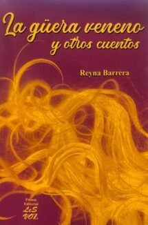 La güera veneno y otros cuentos