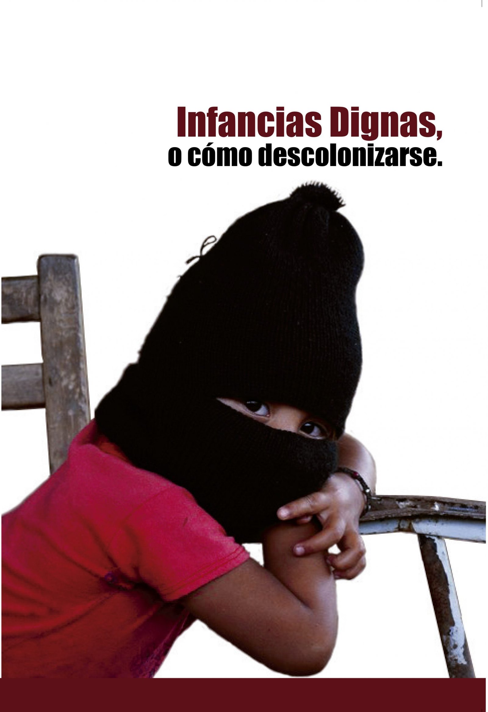 Infancias dignas o cómo descolonizarse