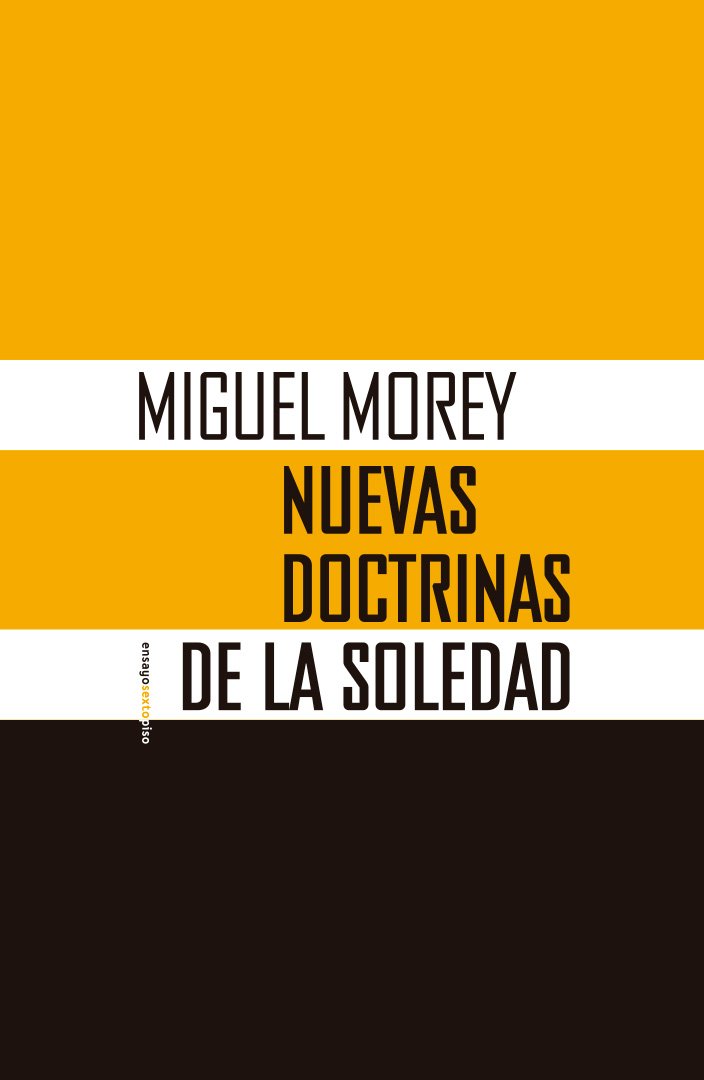 Nuevas doctrinas de la soledad