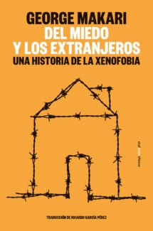 Del miedo y los extranjeros