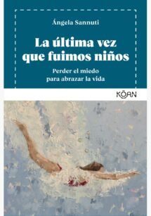 La última vez que fuimos niños