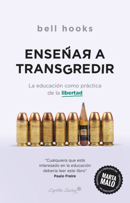 Enseñar a transgredir. La educación como práctica de la libertad