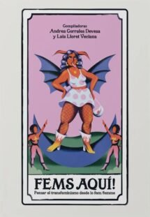Fems aquí! Pensar el transfeminismo desde lo Fem/Femme