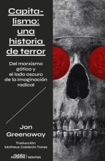 Capitalismo: una historia de terror