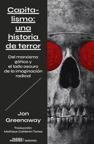Capitalismo: una historia de terror