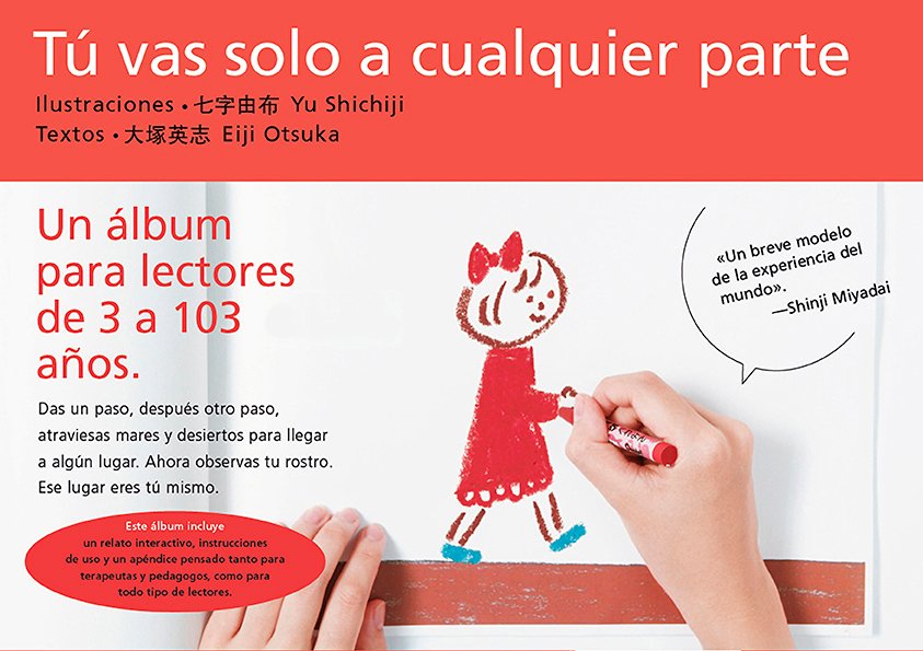 Tú vas solo a cualquier parte