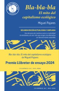 Bla-bla-bla. El mito del capitalismo ecológico (Edición revisada)