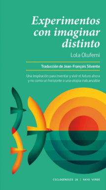 Experimentos con imaginar distinto