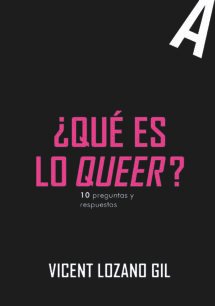¿Qué es lo queer?