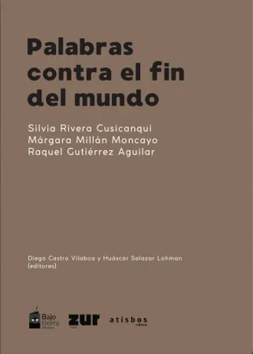 Palabras contra el fin del mundo