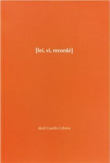 Leí, ví, recordé