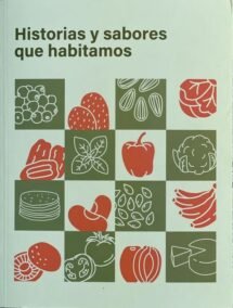 Historias y sabores que habitamos