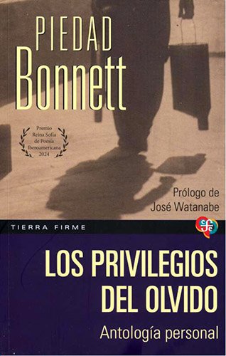 Los privilegios del olvido. Antología personal