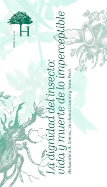 La dignidad del insecto: vida y muerte de lo imperceptible