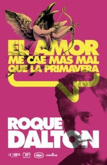 El amor me cae más mal que la primavera