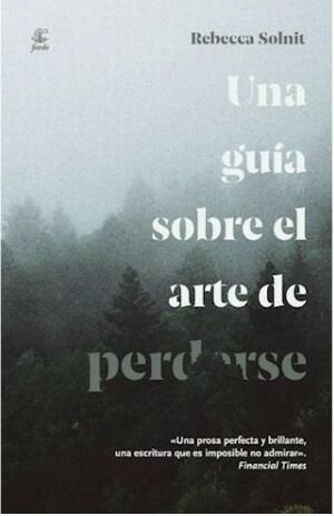 Una guía sobre el arte de perderse