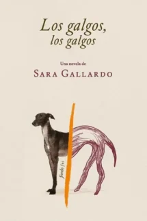 Los galgos, los galgos