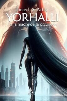 Yorhalli y la madre de la oscuridad