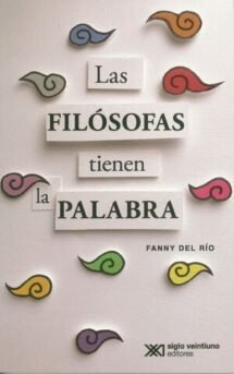 Las filósofas tienen la palabra