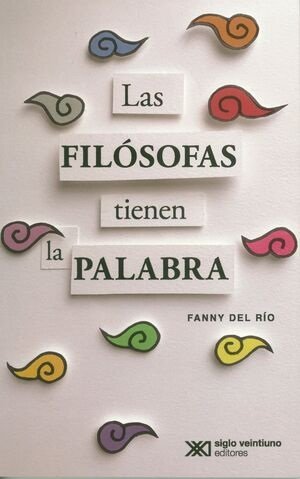 Las filósofas tienen la palabra