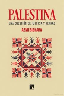 Palestina. Una cuestión de justicia y verdad
